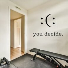 You Decide Motivational Qoute Wall Decal